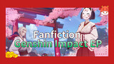 Fanfiction Genshin Impact EP