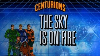 CENTURIONS - Ep. 01 - The Sky is on Fire