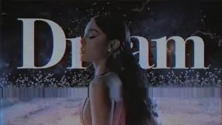 Ariana Grande - Dream