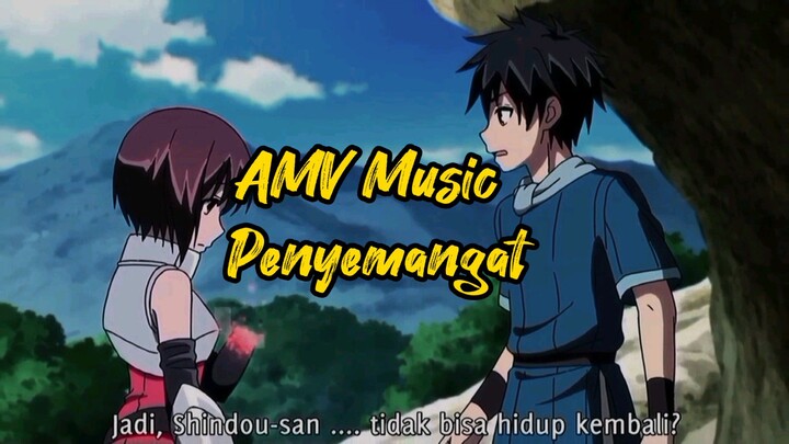 AMV Music Penyemangat dengan efek keren