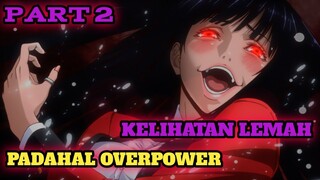 REKOMENDASI ANIME MC TERLIHAT LEMAH PADAHAL OVERPOWER PART 2