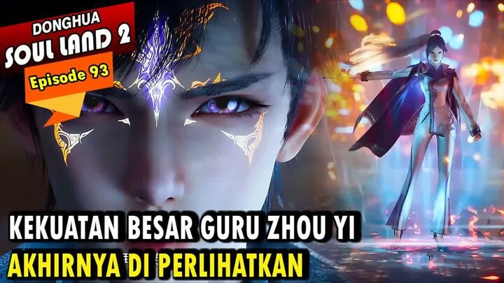 YUHAO & GABUNGAN 3 KEKAISARAN MENYERBU XU TIANRAN - Alur Cerita Soul Land 2 episode 93