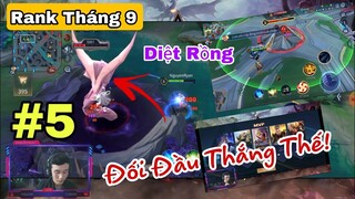 #5 Liên Quân Mobile | Tiếp Tục Thắng Thế Trong Rank - Ăn Rồng Khiến Địch Bó Tay