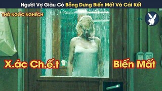 [Review Phim] Người Chồng Vì Để Chiếm Gia Tài Tỷ Đô Mà Lên Kế Hoạch Ám Sát Vợ