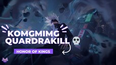 KONGMING QUARDRAKILL MOMENT!!!! - HONOR OF KINGS GLOBAL
