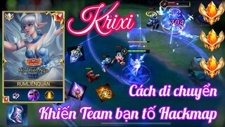 Krixi - Cách di chuyển đọc map khiến Team bạn tố h.a.c.k / Rum ●○ Krixi /LIÊN QUÂN