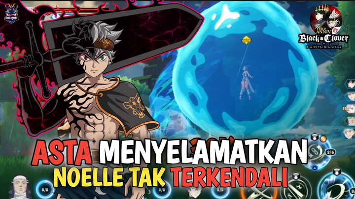 ASTA MELAWAN NOELLE YANG TAK BISA MENGENDALIKAN SIHIRNYA - BLACK CLOVER M