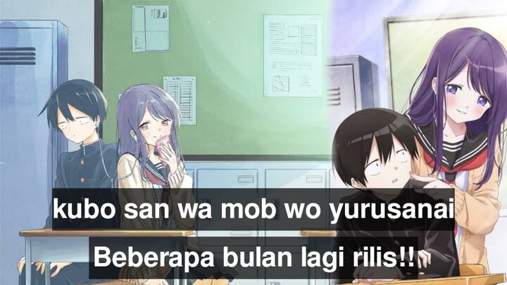 Anime Kubo san wa Mob wo Yurusanai Bakalan Rilis Bentar Lagi!!