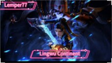 Lingwu Continent Eps 31