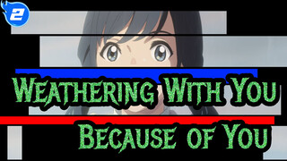 [Weathering With You/1080p] Weather Will Change Because of You_2
