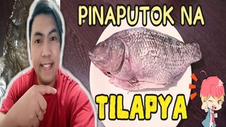 HOW TO COOK "PINAPUTOK NA TILAPYA " | MY OWN VERSION