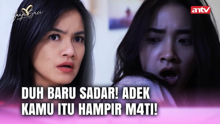 Punya Kaka Lemot Bahaya Juga Ya! Saudara Sendiri hampir M4ti Itu! | Janji Suci ANTV Eps 75 (7/8)