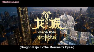 Dragon Raja S2 Episode 16 Sub Indo