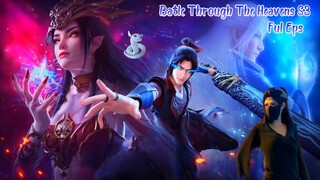 Batle Through The Heavens S3 | Ful Eps | Indo Sub
