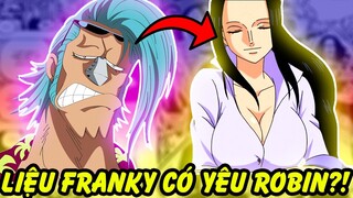 Giả Thuyết: Liệu Franky Với Robin Có Đến Được Với Nhau trong One Piece