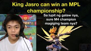 King Jasro bakit ayaw mo sumali sa MPL?