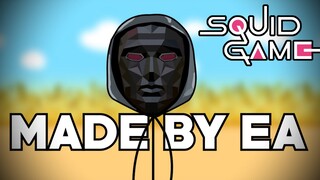 If Squid Game Was Made By EA