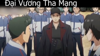 Tóm tắt Anime_ _ Đại Vương Tha Mạng 4 -p2 Review Anime hay