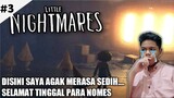 TERIMAKASIH PARA NOMES YANG SUDAH MEMBANTU 🥺 - Little Nightmare Dlc Hideaway Part 3 End