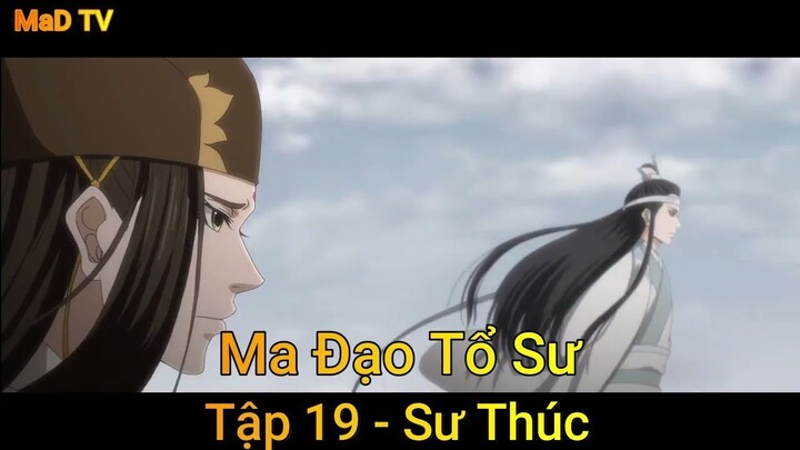 Ma Đạo Tổ Sư Tập 19 - Sư thúc