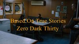 Based On True Stories Zero Dark Thirty 2012 720p