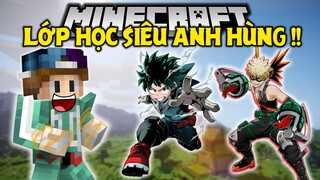 MÌNH TRỞ THÀNH NHÂN VẬT ANIME TRONG LỚP HỌC SIÊU ANH HÙNG !! *SIÊU ANH HÙNG NGẦU VÃI*