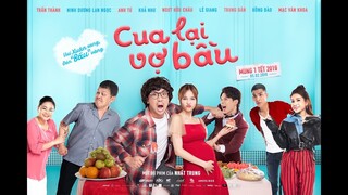 Official Trailer | CUA LẠI VỢ BẦU | MÙNG 1 TẾT 2019