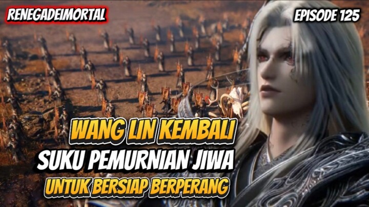 BAGIAN 2 | RNG - 125 WANG LIN MEMIMPIN 10 RIBU ANGGOTA SEKTE PEMURNIAN JIWA UNTUK BERPERANG