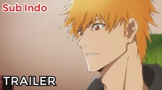 Bleach: Thousand Year Blood War - Trailer 4 [Sub Indo]