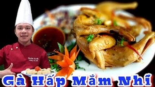 Cách làm món Gà Hấp Mắm Nhĩ ( Gà Chưng Mắm Nhĩ ) siêu ngon - siêu hấp dẫn