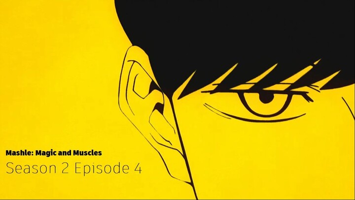 Mashle: Magic and Muscles - Season 2 Episode 4 English Subtitle