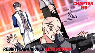 Rebirth Abandoned Less Return chapter 195 Serangan balik