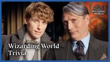 Wizarding World Trivia | Fantastic Beasts: The Secrets of Dumbledore