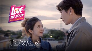 Love Me Again | Teaser | Mew Suppasit, Mild Lapassalan, Plaifah Penpat, Cherrie Jutatip