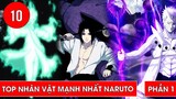 Top 10 nhân vật mạnh nhất trong Naruto - Phần 1