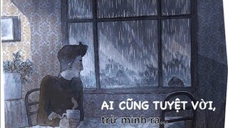 Podcast #14: Ai cũng tuyệt vời, trừ mình ra