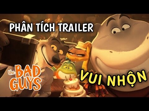 Phân Tích Trailer 2022: The Bad Guys |Những Kẻ Xấu Xa| - Phim Hoạt Hình Chiếu Rạp Hay Nhất 2022