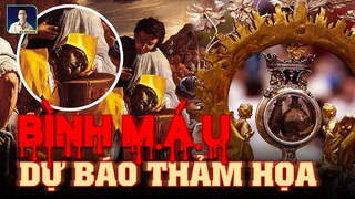 CHUYỆN CÓ THẬT: LỌ M.Á.U THẦN NGHÌN NĂM DỰ BÁO T.H.Ả.M H.Ọ.A