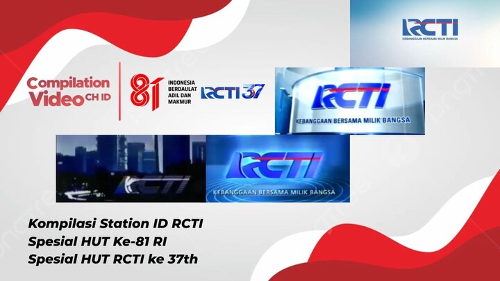 Kompilasi Station ID RCTI Spesial HUT ke 81 RI & HUT RCTI ke 37th