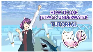 How To Use JETPACK Underwater Tutorial • Easy Tutorial | Sakura School Simulator