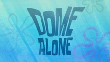 dome alone s15 bahasa Indonesia
