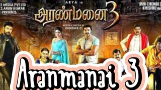 Aranmanai 3 {Hindi dubbed movie