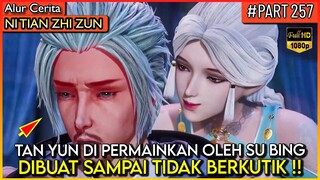 TERNYATA INI LAH KELEMAHAN SEORANG DEWA TERTINGGI !? - Alur Cerita #NTZZ (PART 257)