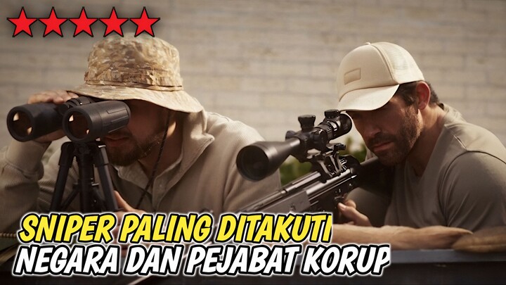 SNIPER PALING DITAKUTI OLEH NEGARA DAN PEJABAT KORUP #alurceritafilm