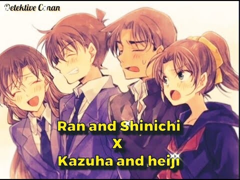 Kazuha and Heiji||~Ran and Shinichi•||AMV edit