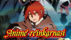 4 Anime Dimana Karakter Utama Bereinkarnasi overpowered