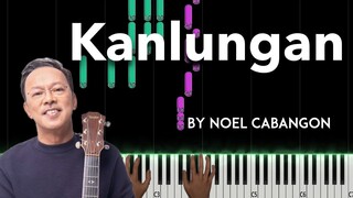 Kanlungan by Noel Cabangon piano cover + sheet music & lyrics