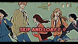 SKIP AND LOAFER ✨✨ Anime ini bergenre romantis loh, selanjutnya kita review anime apa lagi ya⁉️