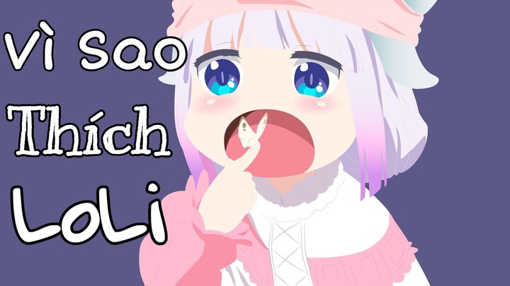 Vì Sao Bạn Thích Loli?