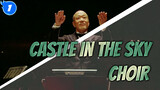 Dàn hợp xướng 800 người "Castle in the Sky" của Hisaishi - HD (Có & Không có Phụ đề)_1